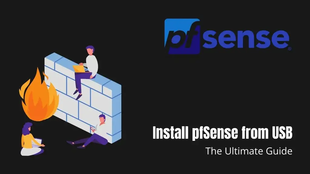 A Complete Guide to Installing pfSense from USB on a Physical Appliance