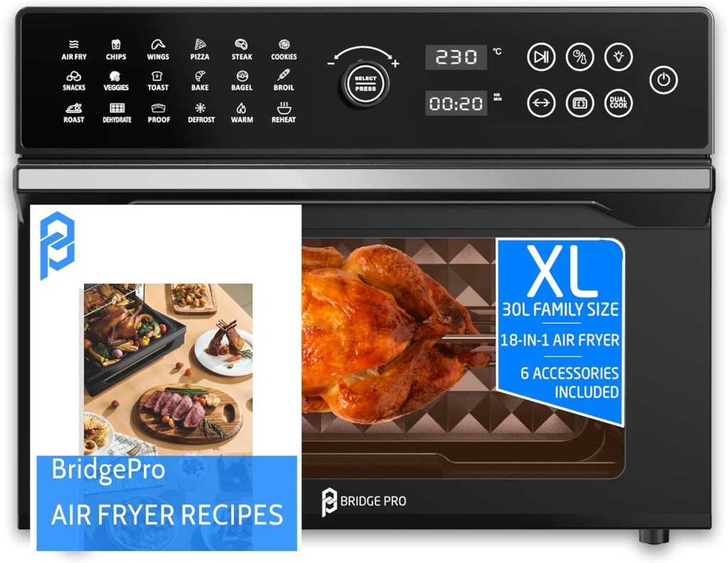 BridgePro 30L Digital Air Fryer Oven Extra Large With Full Accessory Set - XL Family Sized 18-in-1 With Dual Cook, Smart Dial, 360° Hot Air Circulation for Healthy, Fast, Easy Cooking - 1800W